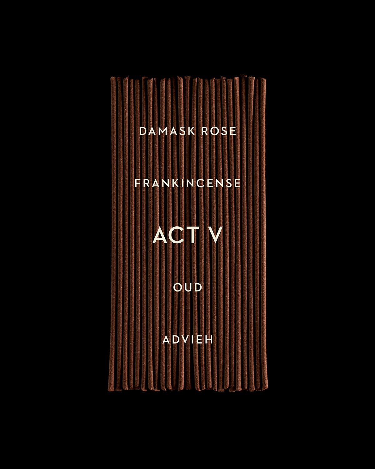 INCENSE : ACT V